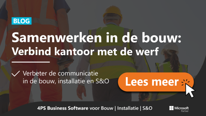 Beter samenwerken in de bouw doe je met moderne technologie